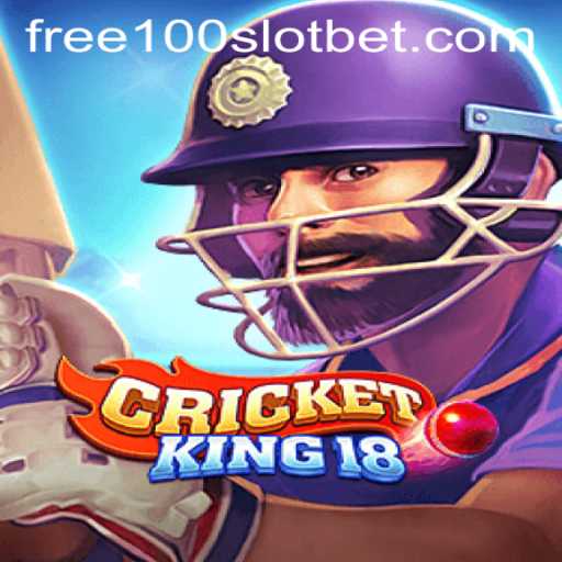 Exploring the Exciting World of CricketKing18: The Ultimate Slot Casino Adventure