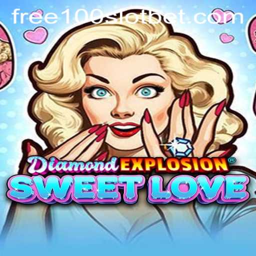 Unveiling the Glitter with DiamondExplosionSweetLove: A Casino Adventure