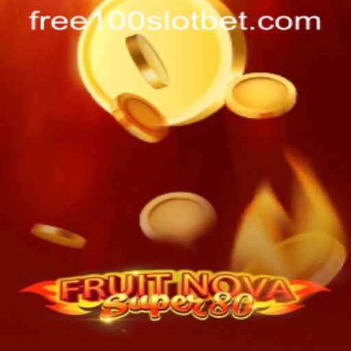 Unveiling the Excitement of FruitNovaSuper80: A Thrilling Slot Casino Experience