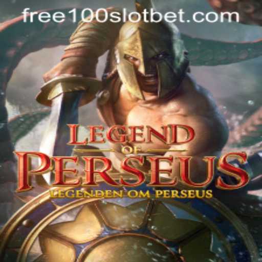 LegendofPerseus: Exploring the Exciting World of Slot Casino Free 100